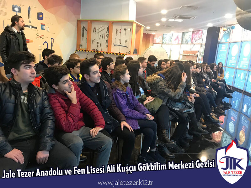 ÖZEL JALE TEZER ANADOLU VE FEN LİSESİ 10.SINIF ÖĞRENCİLERİ ALİ KUŞÇU GÖKBİLİM MERKEZİNDE BÜYÜLEYİCİ BİR DENEYİM YAŞADILAR 2