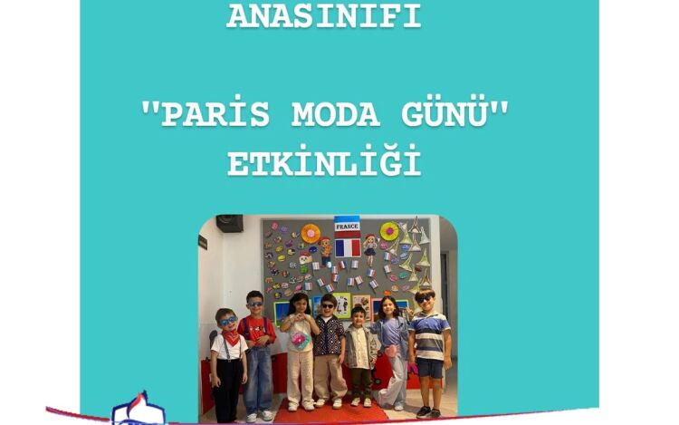 Anasınıfında "Paris Moda Günü" Etkinliği