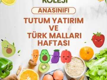 Anasınıfı " Tutum, Yatırım ve Türk Malları Haftası"