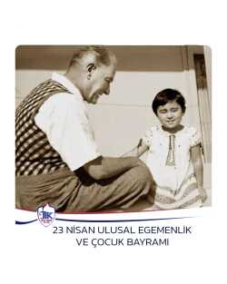 23 Nisan Ulusal Egemenlik ve Çocuk Bayramı