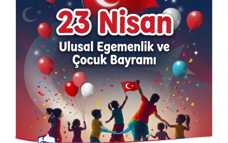 Çayyolu Yerleşkesi 23 Nisan Ulusal Egemenlik ve Çocuk Bayramı Töreni