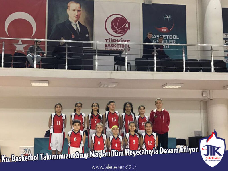 Kız Basketbol Takımımızın Grup Maçları Tüm Heyecanıyla Devam Ediyor 2