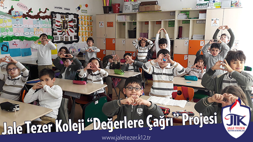 Jale Tezer Koleji “Değerlere Çağrı” Projesi 1