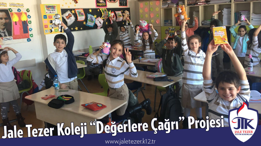 Jale Tezer Koleji “Değerlere Çağrı” Projesi 2