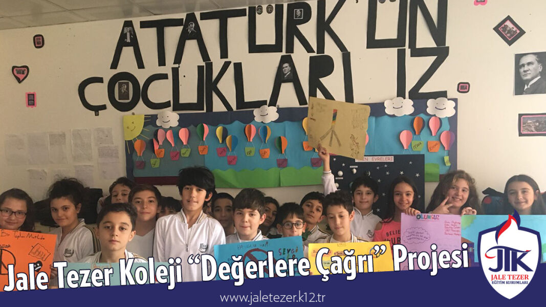 Jale Tezer Koleji “Değerlere Çağrı” Projesi 4