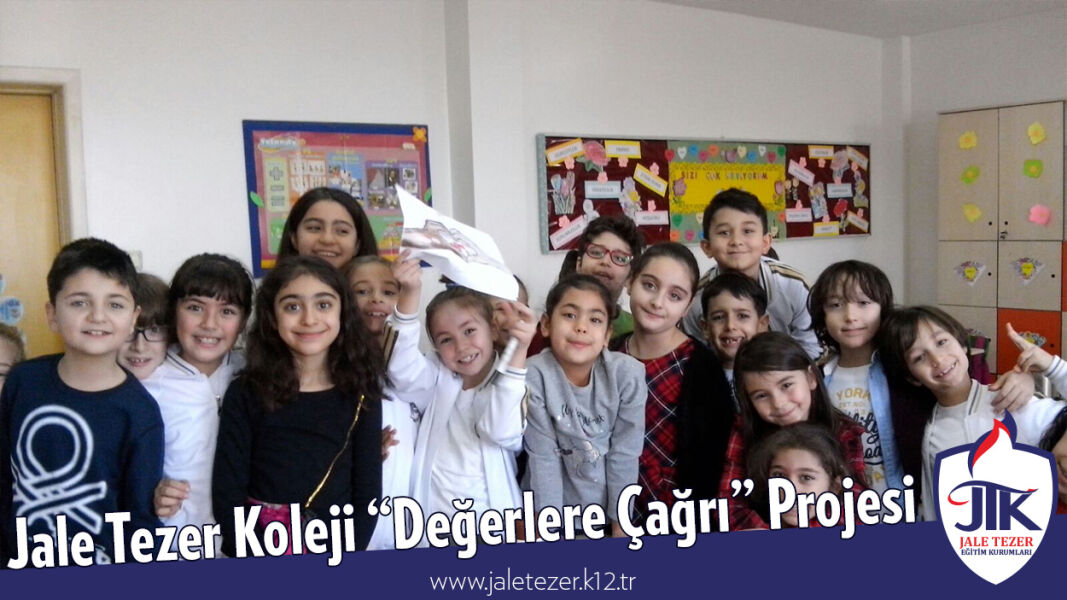 Jale Tezer Koleji “Değerlere Çağrı” Projesi 5