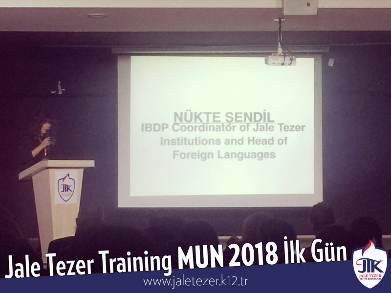 Jale Tezer Training MUN 2018 İlk Gün 2