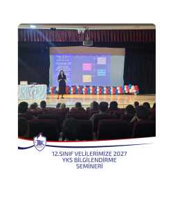 12.Sınıf Velilerimize 2027 YKS Bilgilendirme Semineri
