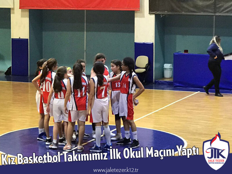 Kız Basketbol Takımımız İlk Okul Maçını Yaptı 1