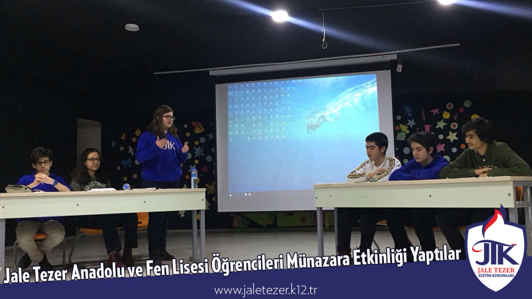 Jale Tezer Anadolu ve Fen Lisesi Öğrencileri Münazara Etkinliği Yaptılar 4