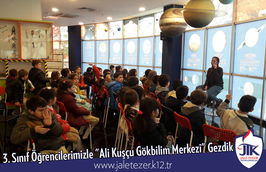 Montessori Dersi Kapsamında 3. Sınıf Öğrencilerimizle "Ali Kuşçu Gökbilim Merkezi" Gezimiz 3