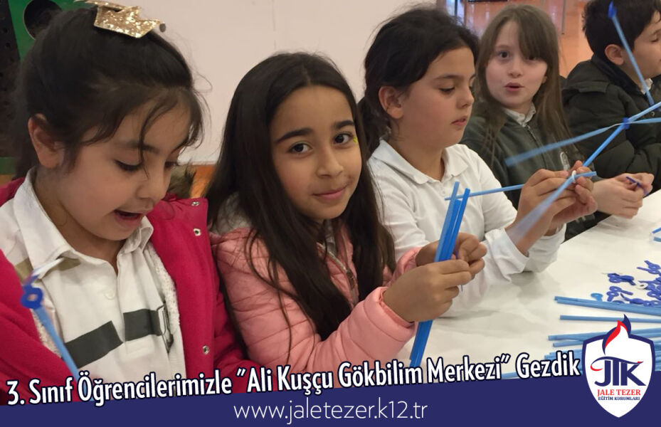 Montessori Dersi Kapsamında 3. Sınıf Öğrencilerimizle "Ali Kuşçu Gökbilim Merkezi" Gezimiz 7