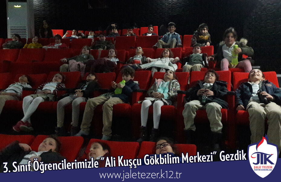 Montessori Dersi Kapsamında 3. Sınıf Öğrencilerimizle "Ali Kuşçu Gökbilim Merkezi" Gezimiz 8