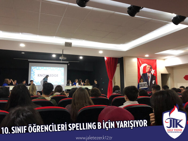 ÖZEL JALE TEZER ANADOLU VE FEN LİSESİ 10.SINIF ÖĞRENCİLERİ SPELLING B İÇİN YARIŞIYOR 10