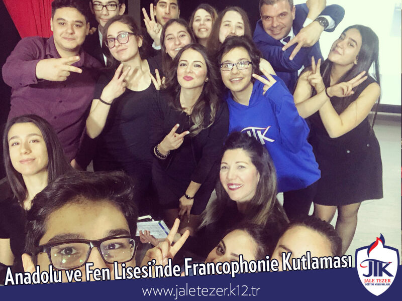 Özel Jale Tezer Anadolu ve Fen Lisesi’nde Francophonie Kutlaması 2