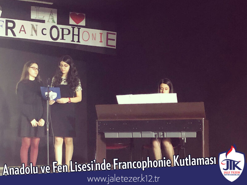 Özel Jale Tezer Anadolu ve Fen Lisesi’nde Francophonie Kutlaması 3