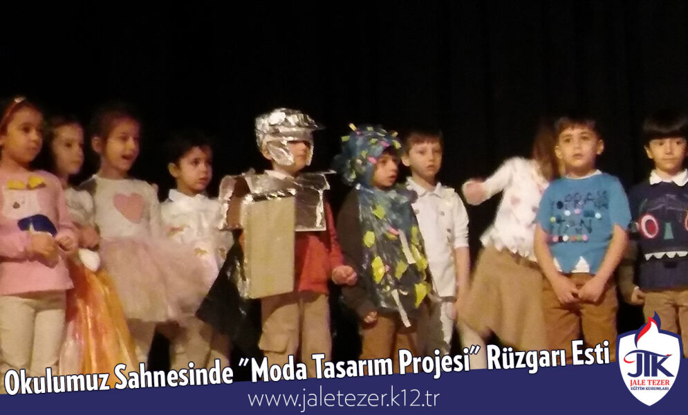Jale Tezer Koleji Sahnesinde "Moda Tasarım Projesi" Rüzgarı Esti 6