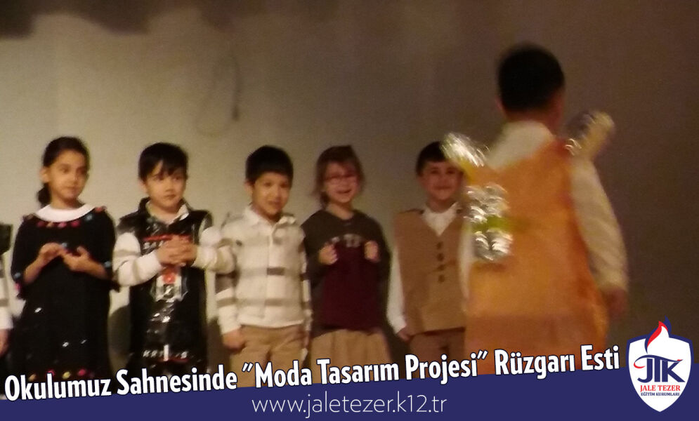 Jale Tezer Koleji Sahnesinde "Moda Tasarım Projesi" Rüzgarı Esti 7